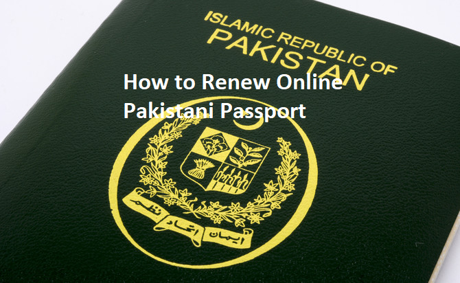 How to Renew Pakistani Passport Online