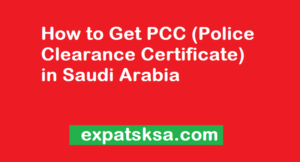 police clearance certificate saudi arabia