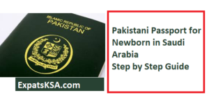 pakistani passport newborn saudi arabia