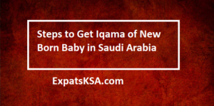 newborn iqama saudi arabia