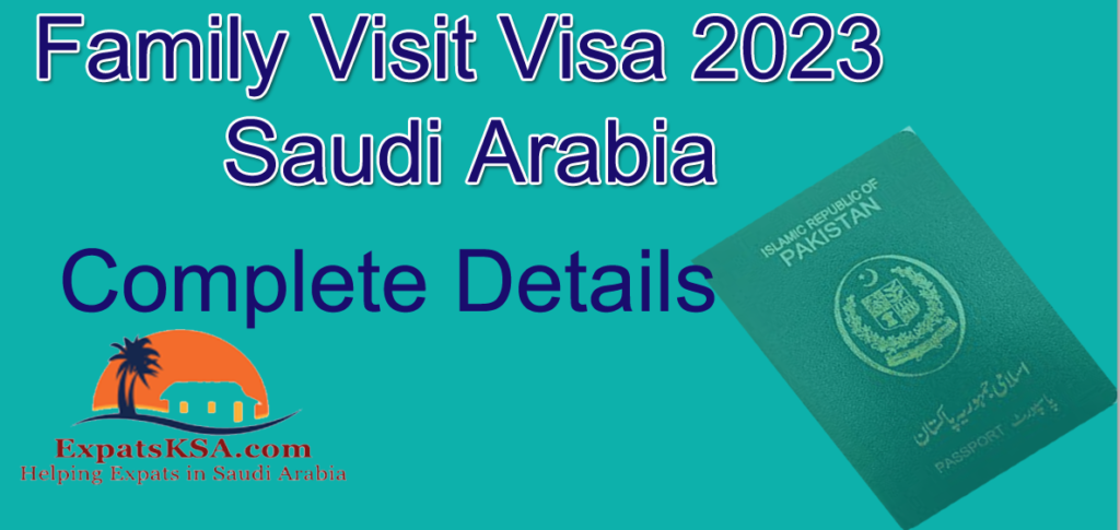 family visit visa saudi arabia 2023